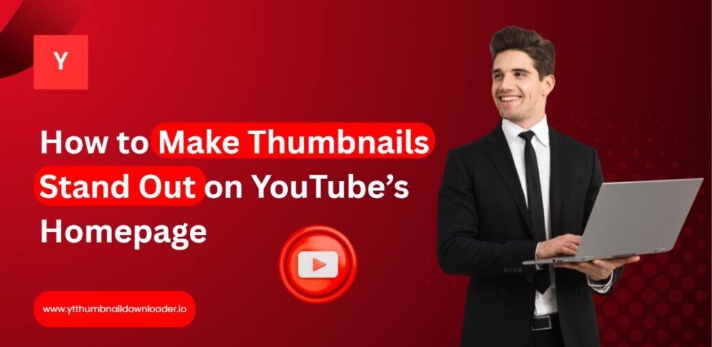Make Thumbnails Stand Out
